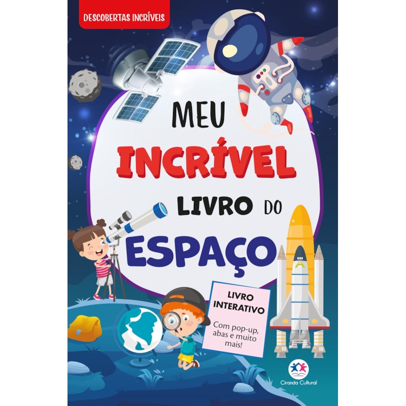 MEU INCRÍVEL LIVRO DO ESPAÇO - COM POP-UP E ABAS