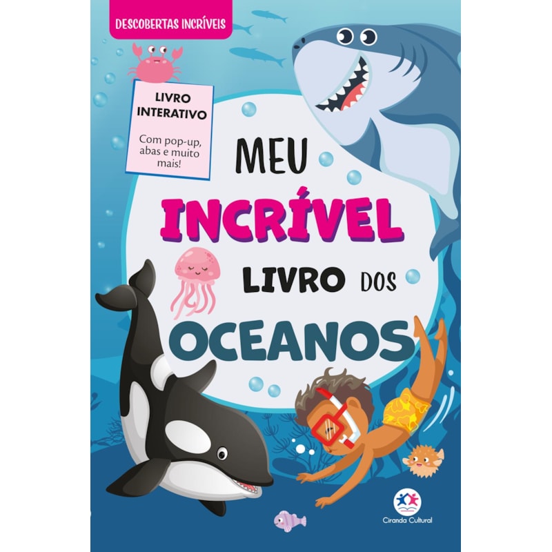 MEU INCRÍVEL LIVRO DOS OCEANOS - COM POP-UP E ABAS