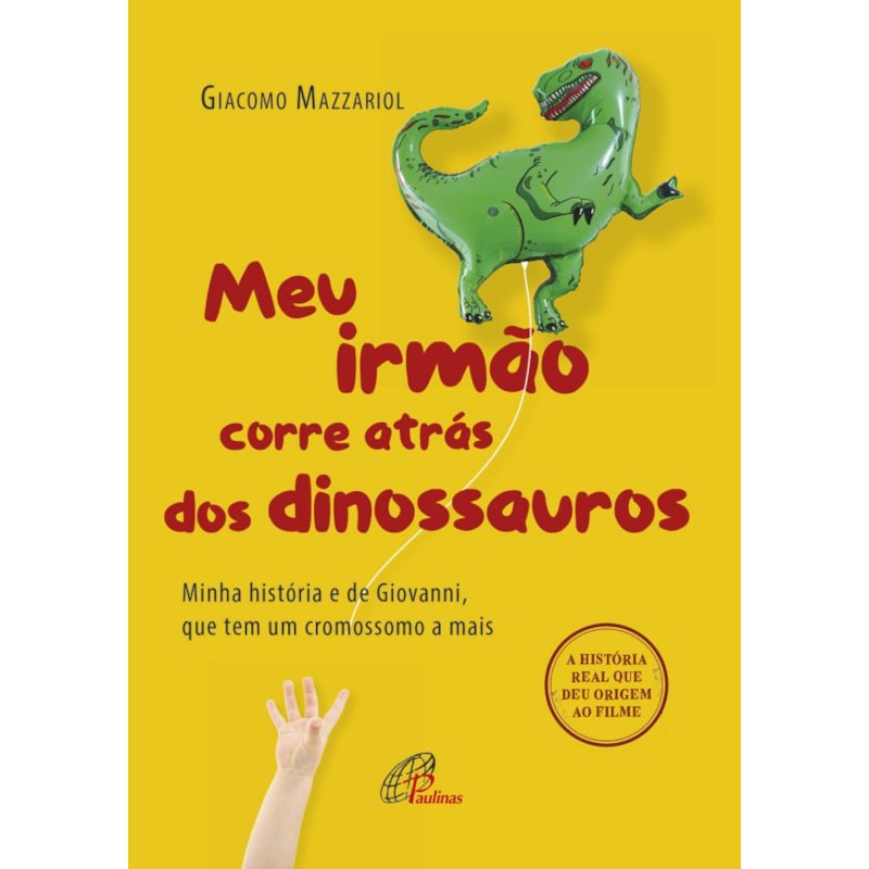 Meu irmão corre atrás dos dinossauros: minha história e de giovanni, que tem um cromossomo a mais