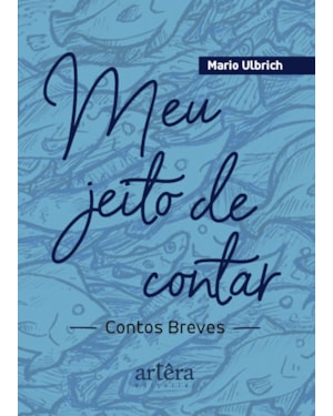 MEU JEITO DE CONTAR CONTOS BREVES