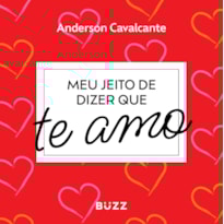 MEU JEITO DE DIZER QUE TE AMO