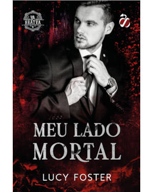 Meu Lado Mortal: Série Ya Bratva livro 2