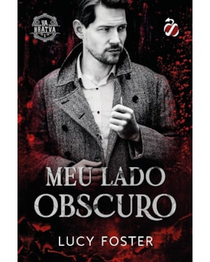 Meu Lado Obscuro: Série Ya Bratva livro 1