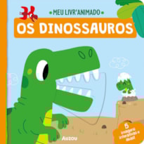 MEU LIVRO ANIMADO: OS DINOSSAUROS