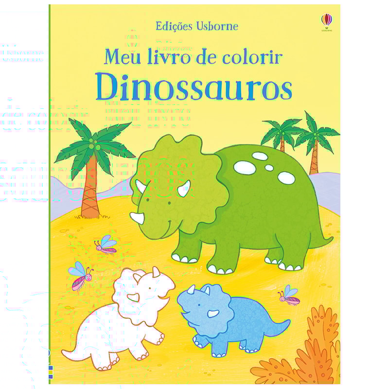 MEU LIVRO DE COLORIR : DINOSSAUROS