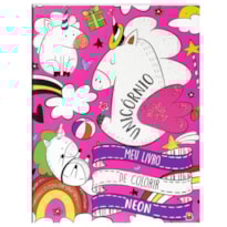 MEU LIVRO DE COLORIR NEON: UNICÓRNIO