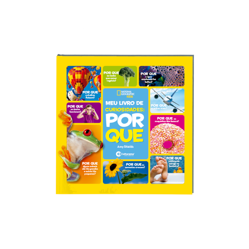 MEU LIVRO DE CURIOSIDADES POR QUE - NATIONAL GEOGRAPHIC KIDS