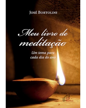 Meu livro de meditação: um tema para cada dia do ano