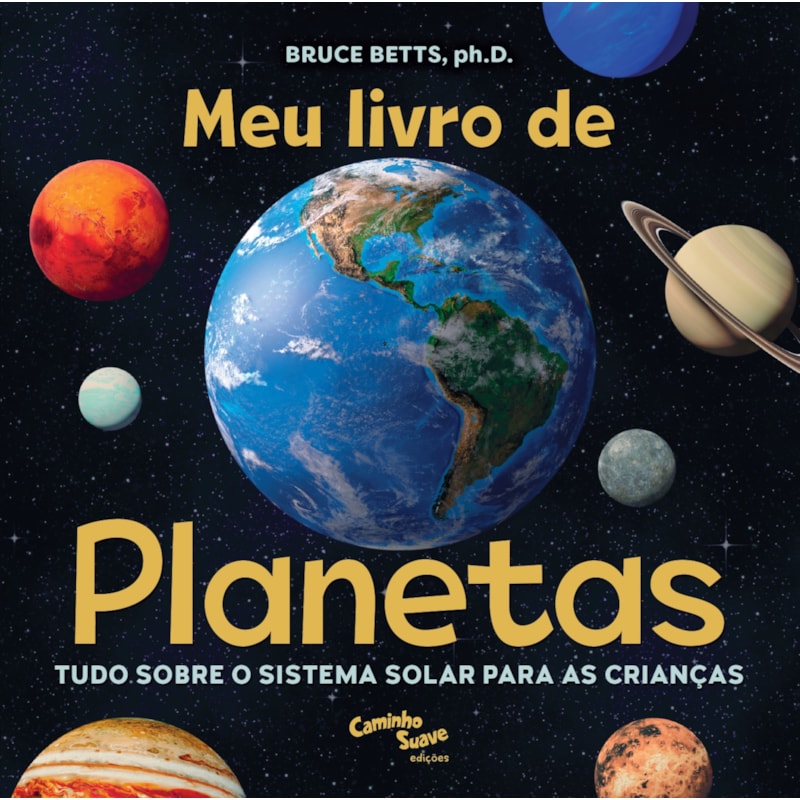 MEU LIVRO DE PLANETAS: TUDO SOBRE O SISTEMA SOLAR PARA CRIANÇAS