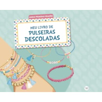 MEU LIVRO DE PULSEIRAS DESCOLADAS