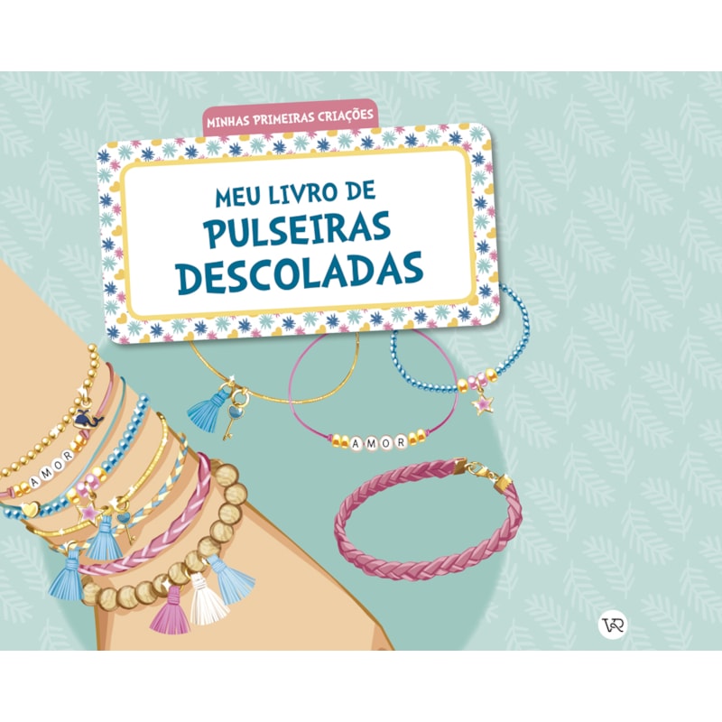 MEU LIVRO DE PULSEIRAS DESCOLADAS