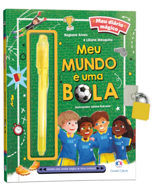 MEU LIVRO DIÁRIO MÁGICO - MEU MUNDO É UMA BOLA