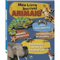 MEU LIVRO INCRÍVEL... ANIMAIS