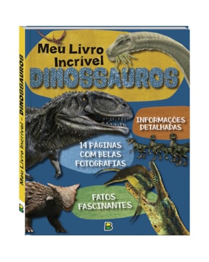 MEU LIVRO INCRÍVEL... DINOSSAUROS