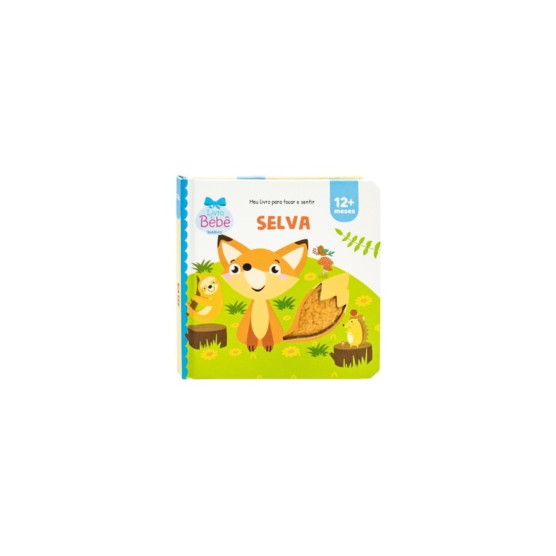 Meu Livro Para Tocar e Sentir: Selva
