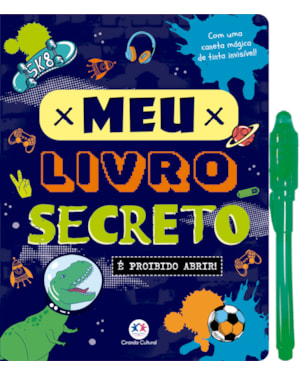 MEU LIVRO SECRETO - É PROIBIDO ABRIR!