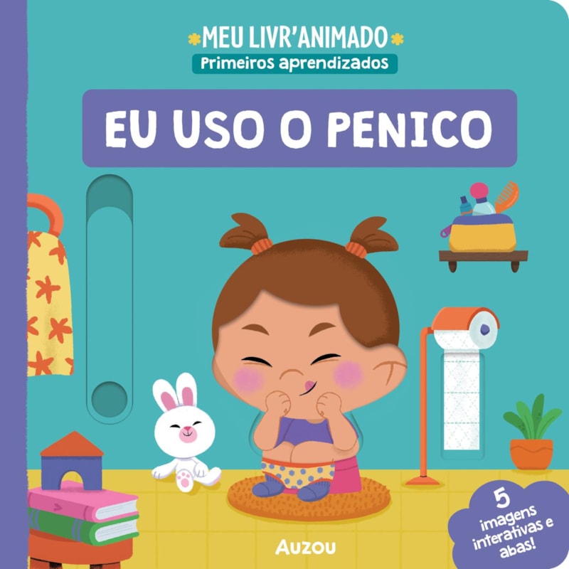 MEU LIVROANIMADO: PRIMEIROS APRENDIZADOS - EU USO PENICO