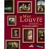 MEU LOUVRE: MY LOUVRE : EDIÇÃO BILINGUE