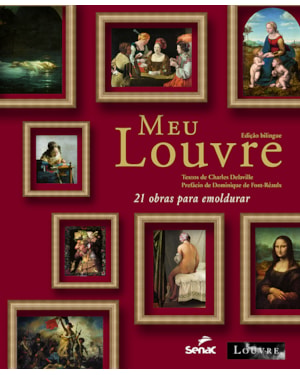 MEU LOUVRE: MY LOUVRE : EDIÇÃO BILINGUE