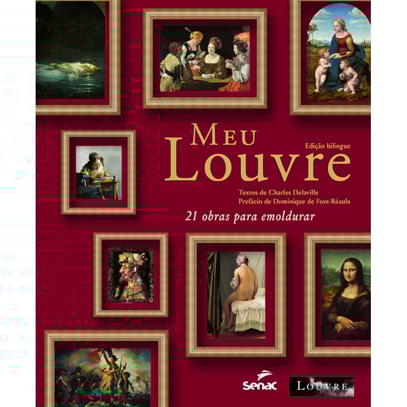 MEU LOUVRE: MY LOUVRE : EDIÇÃO BILINGUE