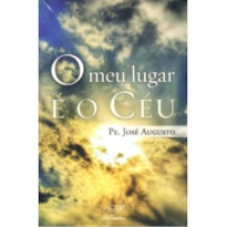 MEU LUGAR E O CEU, O MEU LUGAR E O CEU, O
