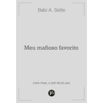 MEU MAFIOSO FAVORITO