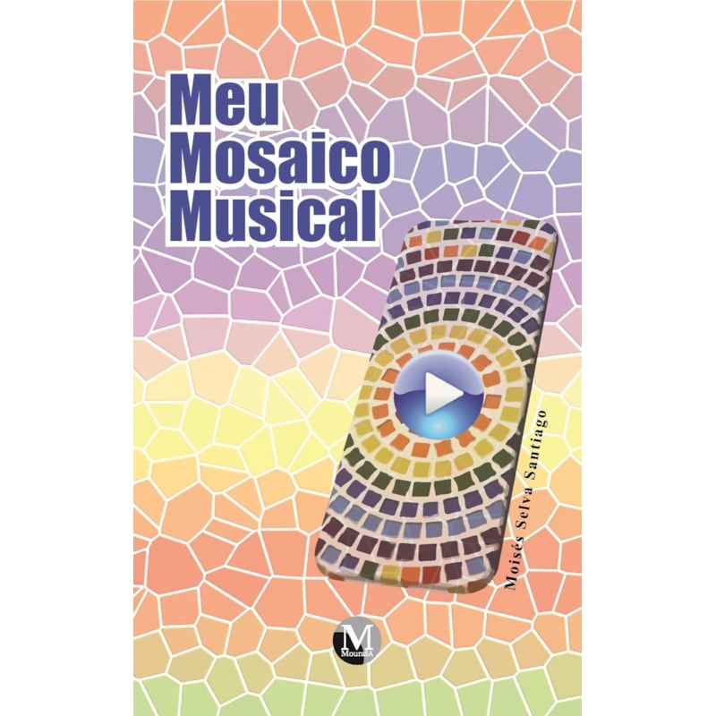 MEU MOSAICO MUSICAL