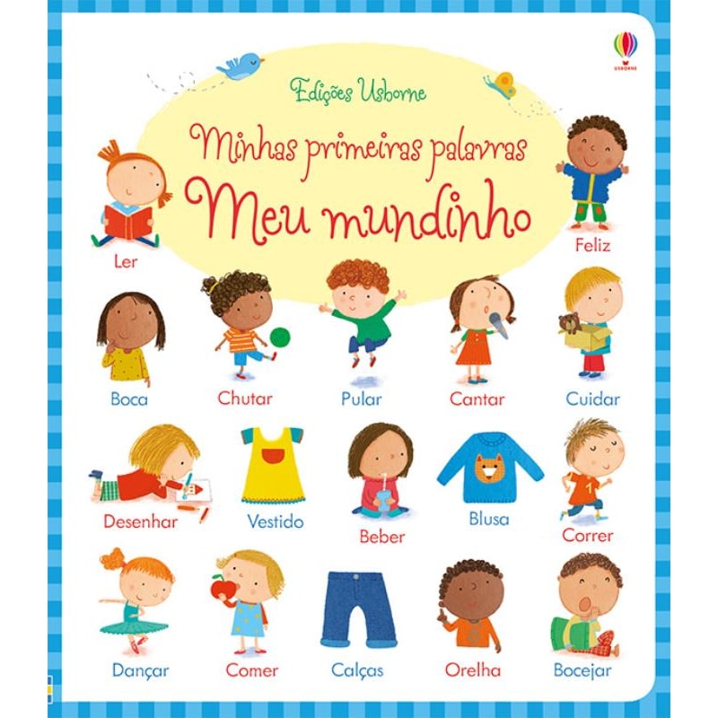 MEU MUNDINHO: MINHAS PRIMEIRAS PALAVRAS