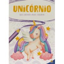 Meu Mundo para colorir: Unicórnios