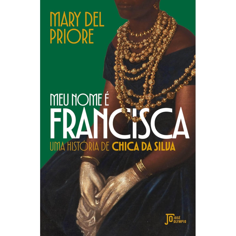 MEU NOME É FRANCISCA: UMA HISTÓRIA DE CHICA DA SILVA