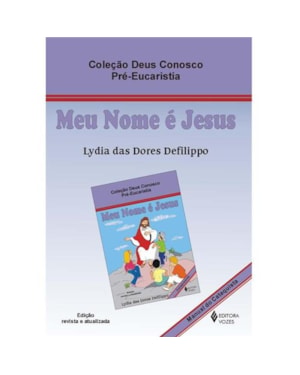 MEU NOME É JESUS - PRÉ-EUCARISTIA CATEQUISTA