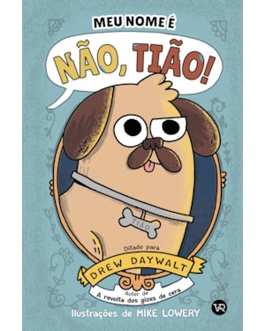 MEU NOME É NÃO, TIÃO!