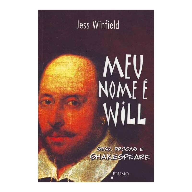 MEU NOME E WILL - SEXO, DROGAS E SHAKESPEARE - 1