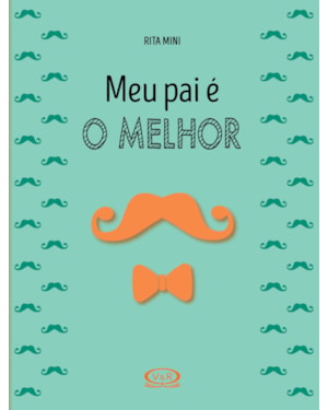 MEU PAI É O MELHOR