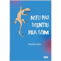 MEU PAI MENTIU PARA MIM