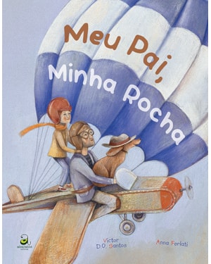 MEU PAI, MINHA ROCHA