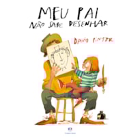 MEU PAI NÃO SABE DESENHAR