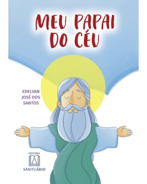 MEU PAPAI DO CÉU