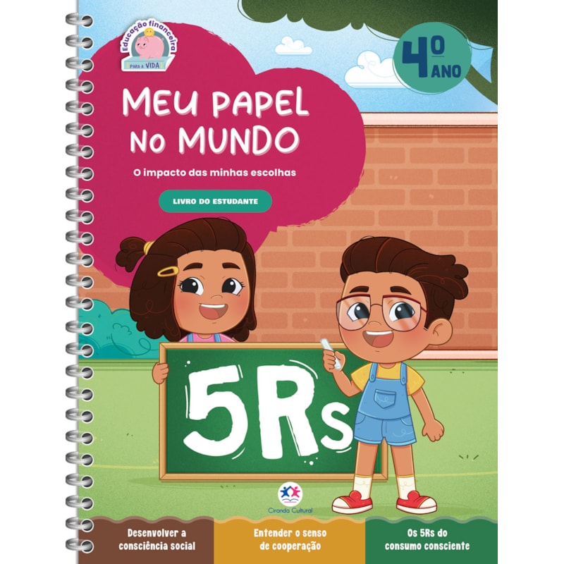 Meu Papel no Mundo - Livro do Estudante - 4 ano: O impacto das minhas escolhas - Livro do estudante - 4 ano - Ensino fundamental