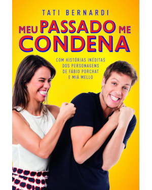MEU PASSADO ME CONDENA