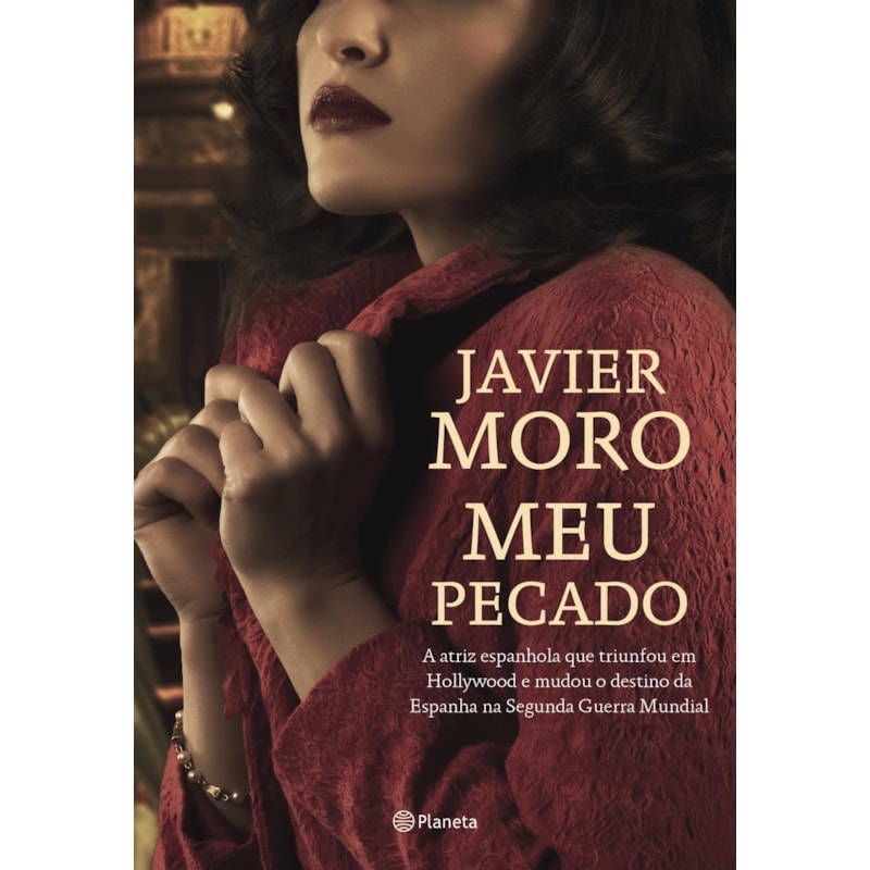 MEU PECADO: A ATRIZ ESPANHOLA QUE TRIUNFOU EM HOLLYWOOD E MUDOU O DESTINO DA ESPANHA NA SEGUNDA GUERRA MUNDIAL