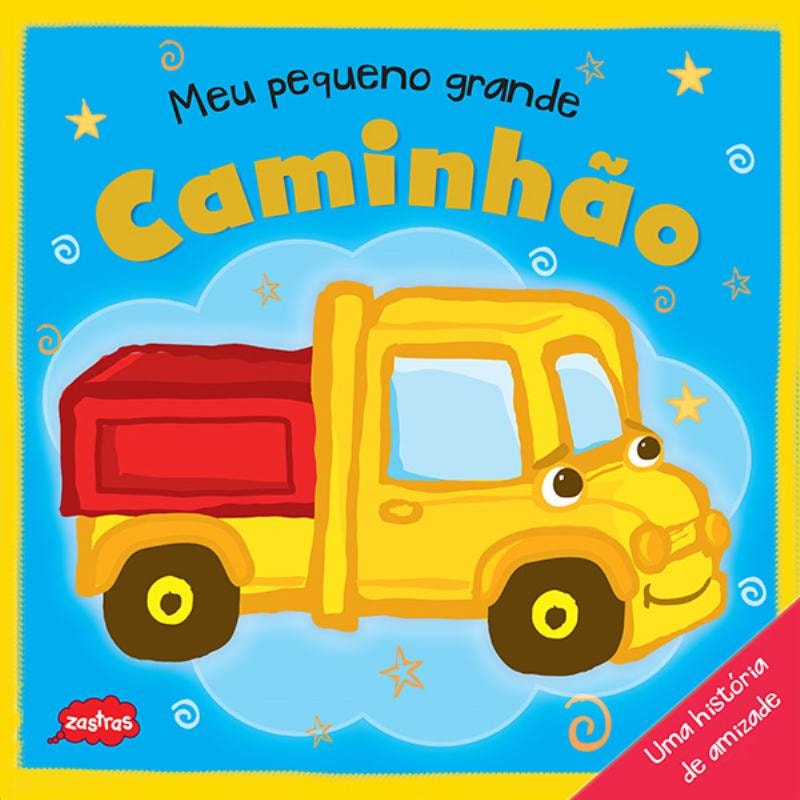 MEU PEQUENO GRANDE CAMINHÃO