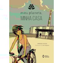 MEU PLANETA, MINHA CASA