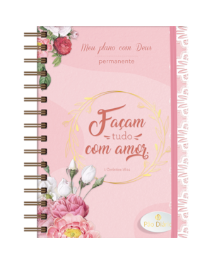 Meu plano com Deus - Amor: Gerenciar sua vida pessoal e espiritual ficou mais fácil - incluí 365 meditações