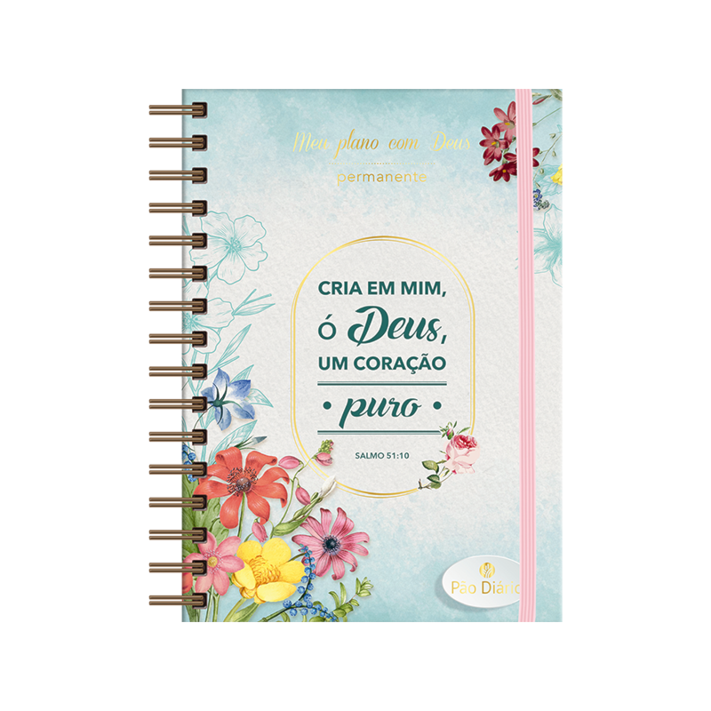 Meu plano com Deus - Coração puro: Gerenciar sua vida pessoal e espiritual ficou mais fácil - incluí365 meditações