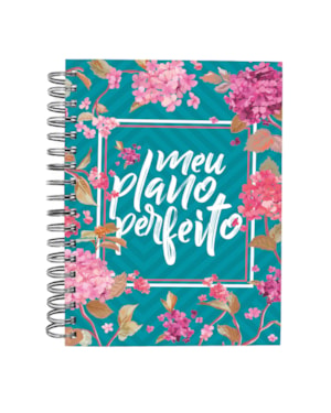 MEU PLANO PERFEITO, PLANNER SEM DATA COM ESPIRAL DUPLO, CAPA FLORES (4ª EDIÇÃO) | PLANNER 2026