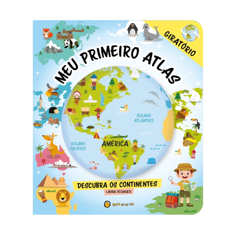 Meu primeiro Atlas: Descubra os continentes
