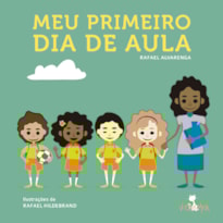 MEU PRIMEIRO DIA DE AULA