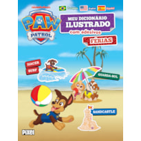 MEU PRIMEIRO DICIONÁRIO DE ADESIVOS: FÉRIAS/ PATRULHA CANINA