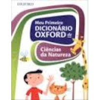 MEU PRIMEIRO DICIONARIO OXFORD DE CIENCIAS DA NATUREZA